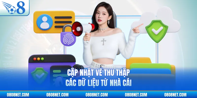 Cập nhật về thu thập các dữ liệu từ nhà cái