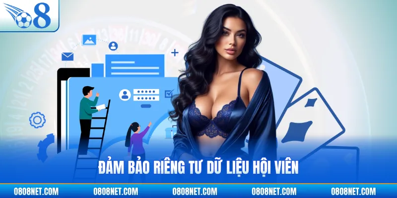 Đảm bảo riêng tư dữ liệu hội viên