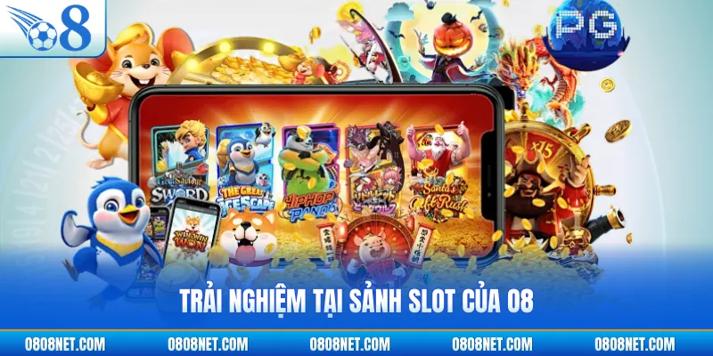Trải nghiệm tại sảnh slot của O8